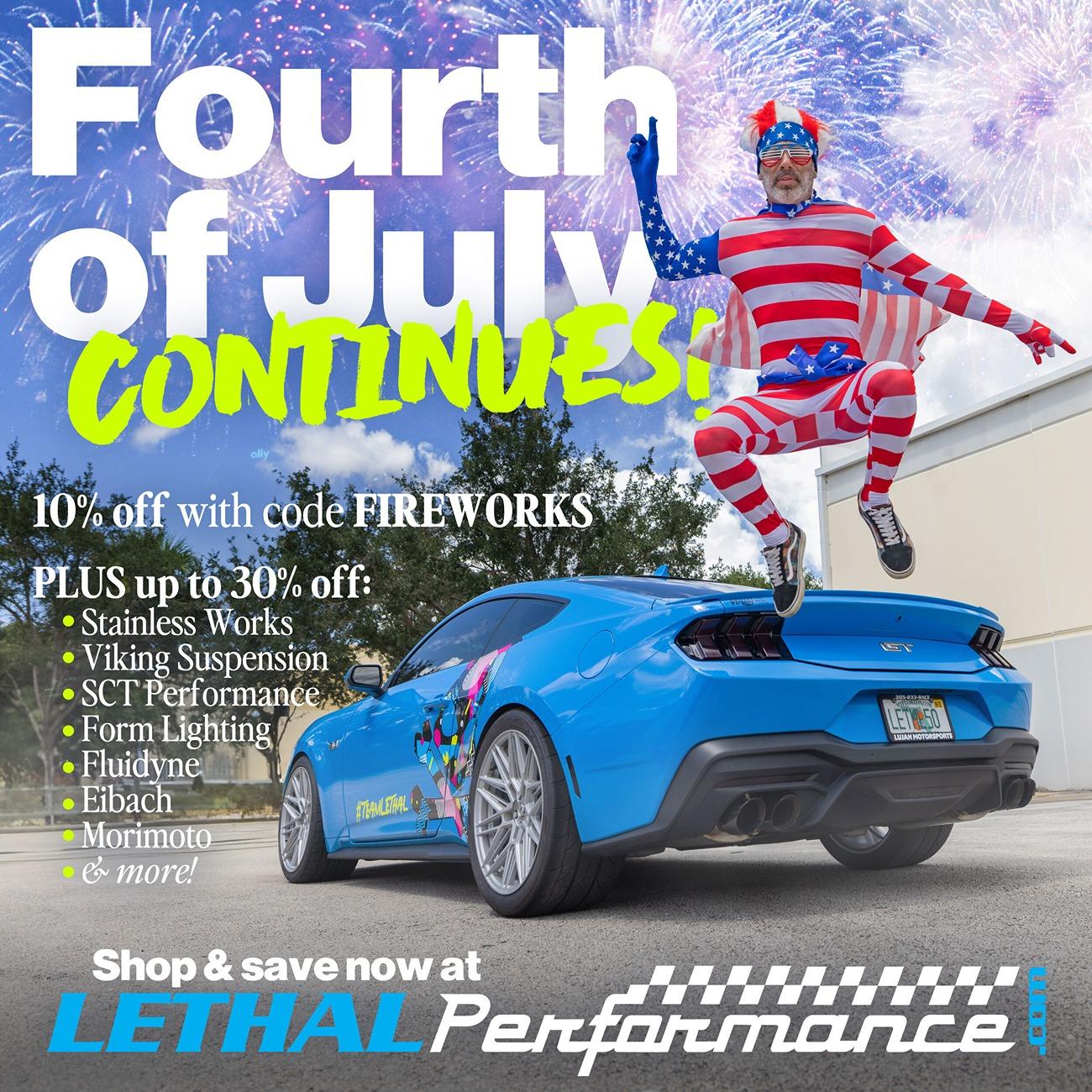 S650 Mustang 4th of July SALES start NOW at Lethal Performance! 4th_continues
