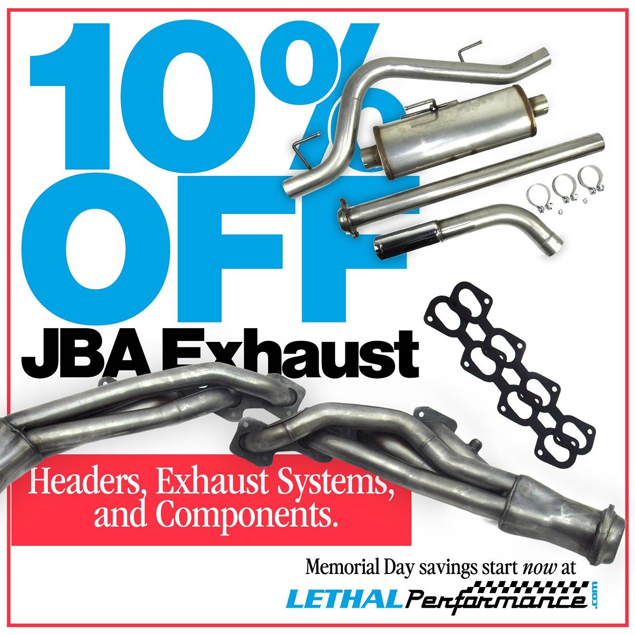 S650 Mustang Memorial Day Sales at Lethal Performance! jba exhaust 10% memorial