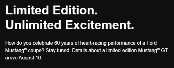 S650 Mustang New Limited Edition Mustang GT Coming? More info on 8/16 Mail - Jarrett Blanchard - Outlook 8_9_2024 3_21_32 PM