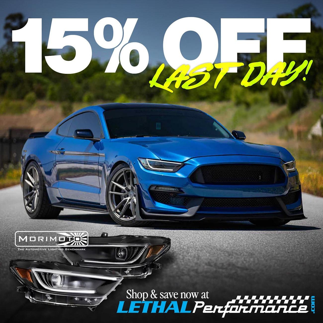 S650 Mustang 4th of July SALES start NOW at Lethal Performance! morimoto_mustang last day