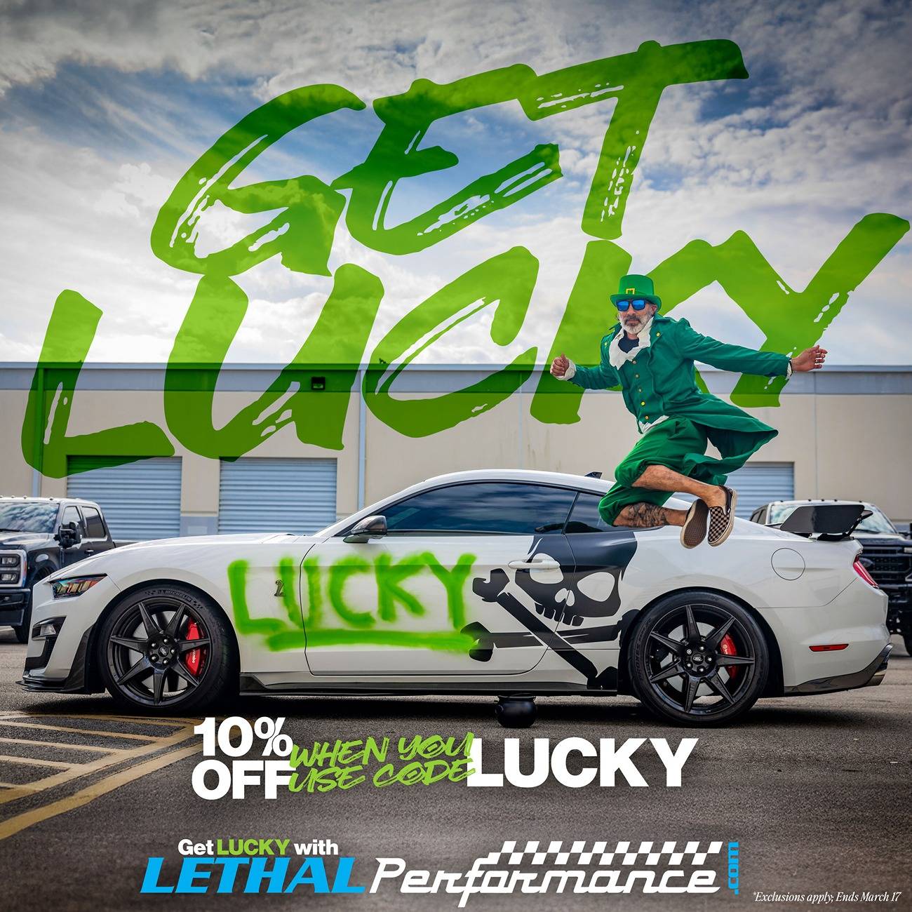S650 Mustang St. Patty’s Day SALE at Lethal Performance! salepost2 (2)