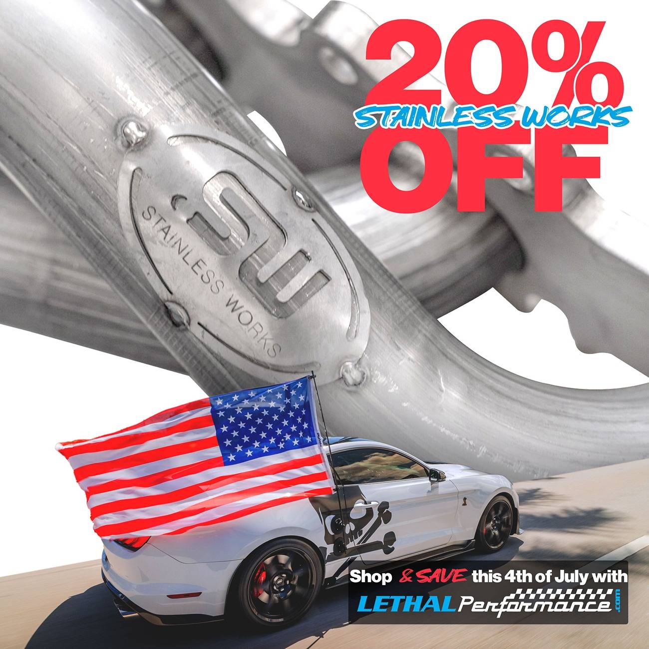 S650 Mustang Lethal Performance 2025 4th of July Sale is LIVE! StainlessWorks_4th