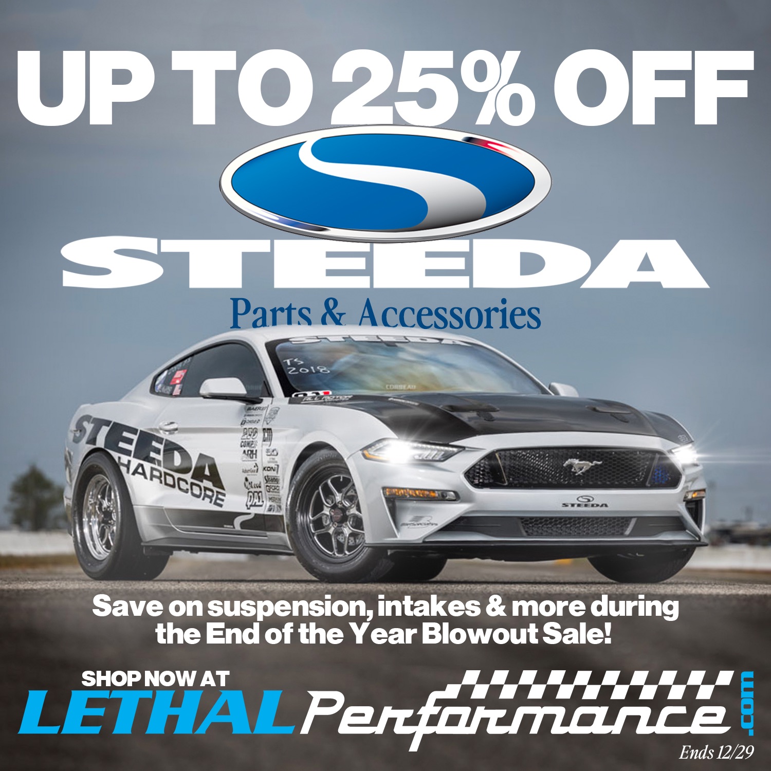 S650 Mustang Up to 25% OFF Steeda Parts here at Lethal Performance!! SteedaSale