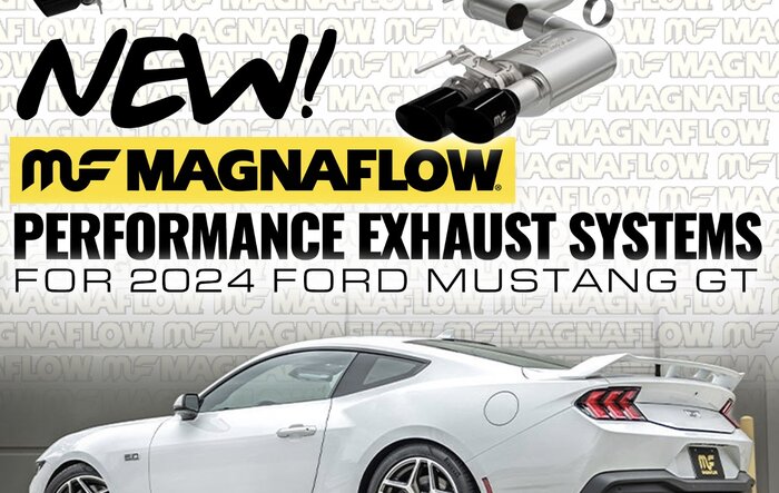 Magnaflow Exhaust for 2024 Mustang GT’s NOW AVAILABLE!